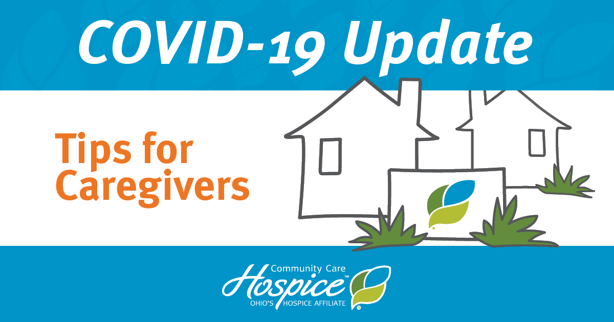 Tips for Caregivers: COVID-19 Update