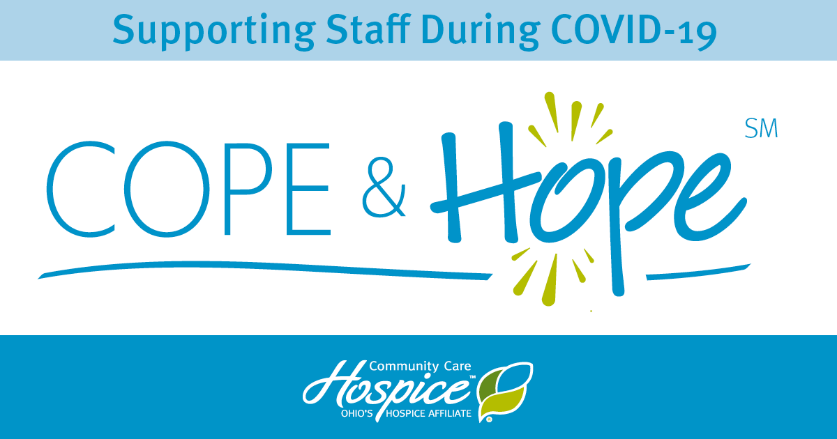 Supporting Staff During COVID-19: Cope & Hope℠