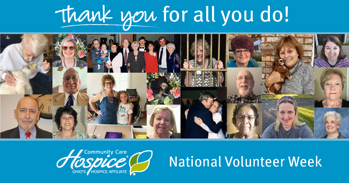 Thank you for all you do! National Volunteer Week - Community Care Hospice