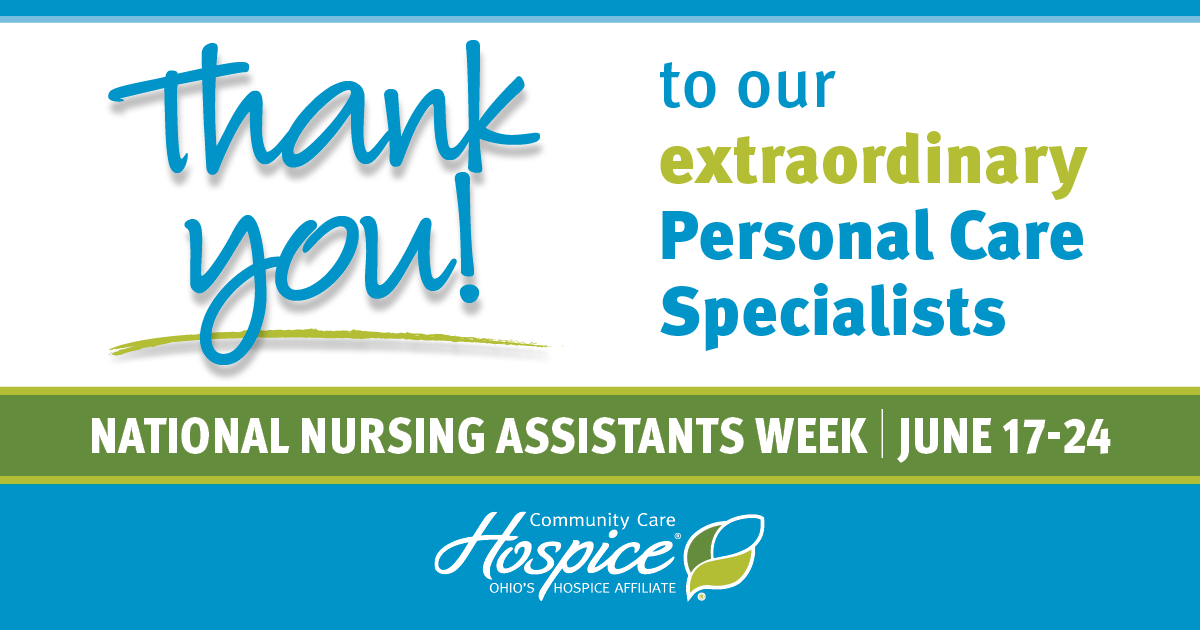 Thank you! To our extraordinary personal care specialists - Community Care Hospice